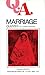 Q.A. Quizzes to a Street Preacher: Marriage