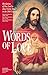 Words of Love: Revelations of Our Lord to Three Victim Souls in the 20th Century