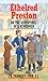 Ethelred Preston: Or the Adventures of a Newcomer