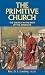 The Primitive Church: The C...