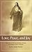 Love, Peace and Joy: Devotion to the Sacred Heart of Jesus According to Saint Gertrude: Thirty Chapters for a Month Devoted to the Sacred Heart of Jesus