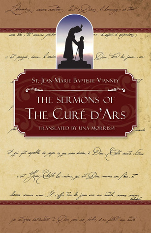 The Sermons of the Cure of Ars (Paperback)