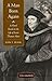 A Man Born Again: A Novel Based on the Life of Saint Thomas More