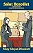 Saint Benedict by Mary Fabyan Windeatt