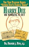 Harry Dee: Or Working it Out (Tom Playfair #3)
