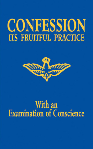 Confession - It's Fruitful Practice