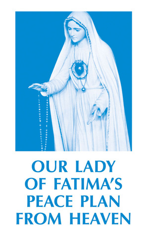 Our Lady of Fatima's Peace Plan from Heaven (Paperback)