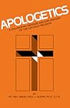 Apologetics: A Philosophic Defense and Explanation of the Catholic Religion