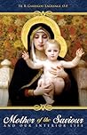 Mother of the Saviour by Réginald Garrigou-Lagrange