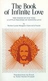 The Book of Infinite Love: The Needs of Our Time - A Little Treatise of Infinite Love