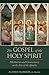 The Gospel of the Holy Spir...
