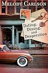 Dating, Dining, a...