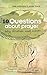 10 Questions about Prayer Every Christian Must Answer: Thoughtful Responses about our Communication with God