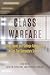 Class Warfare: Class, Race,...