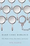 Hard-Core Romance by Eva Illouz