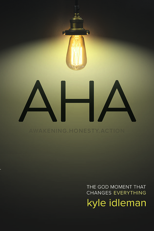 AHA: The God Moment That Changes Everything