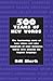 500 Years of New Words: the fascinating story of how, when, and why these words first entered the English language