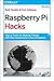 Raspberry Pi Hacks: Tips & ...