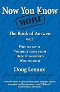 Now You Know More: The Book of Answers, Vol. 2