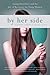By Her Side: Eating Disorders and the Joy of Recovery for Young Women