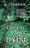 A Green Place for Dying (Meg Harris #5)