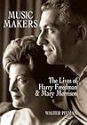 Music Makers: The Lives of Harry Freedman and Mary Morrison