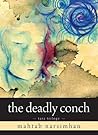 The Deadly Conch: Tara Trilogy