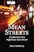 Mean Streets: Confessions o...