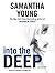Into the Deep (Into the Deep, #1)