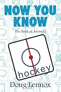 Now You Know Hockey: The Book of Answers