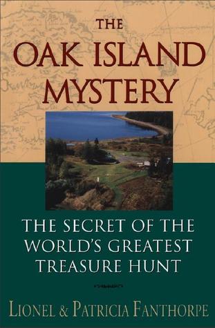 The Oak Island Mystery: The Secret of the World's Greatest Treasure Hunt (Mysteries and Secrets, 1)