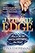The Ultimate Edge: How to Be, Do and Get Anything You Want