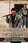 Is This Your First War? by Michael Petrou