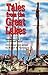 Tales from the Great Lakes: Based on C.H.J. Snider's "Schooner days"