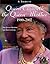 Queen Elizabeth The Queen Mother 1900-2002: The Queen Mother and Her Century