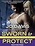 Sworn to Protect by Jo Davis