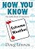 Now You Know Extreme Weather: The Little Book of Answers