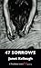 47 Sorrows: A Thaddeus Lewi...