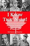 I Know That Name!: The People Behind Canada's Best Known Brand Names from Elizabeth Arden to Walter Zeller