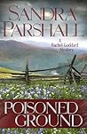 Poisoned Ground by Sandra Parshall
