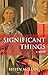 Significant Things