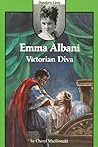 Emma Albani: Victorian Diva (Dundurn Lives)