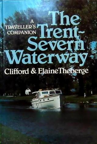 The Trent-Severn Waterway (Paperback)