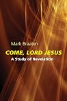 Come, Lord Jesus:...