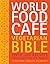 World Food Cafe Vegetarian ...