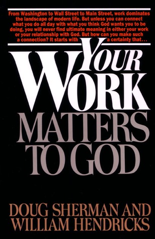 Your Work Matters to God (Paperback)
