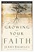Growing Your Faith: How to ...