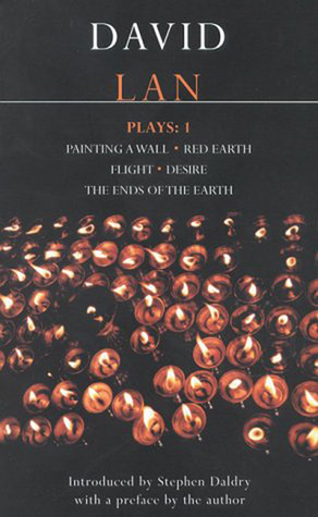 Plays 1: Painting a Wall / Red Earth / Flight / Desire / The Ends of the Earth