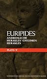 Euripides Plays by Euripides Euripides Plays by Euripides