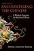 Encountering the Chinese: A...